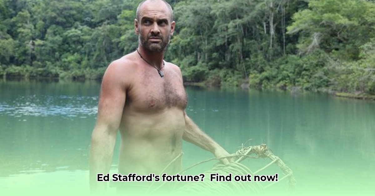 ed-stafford-net-worth